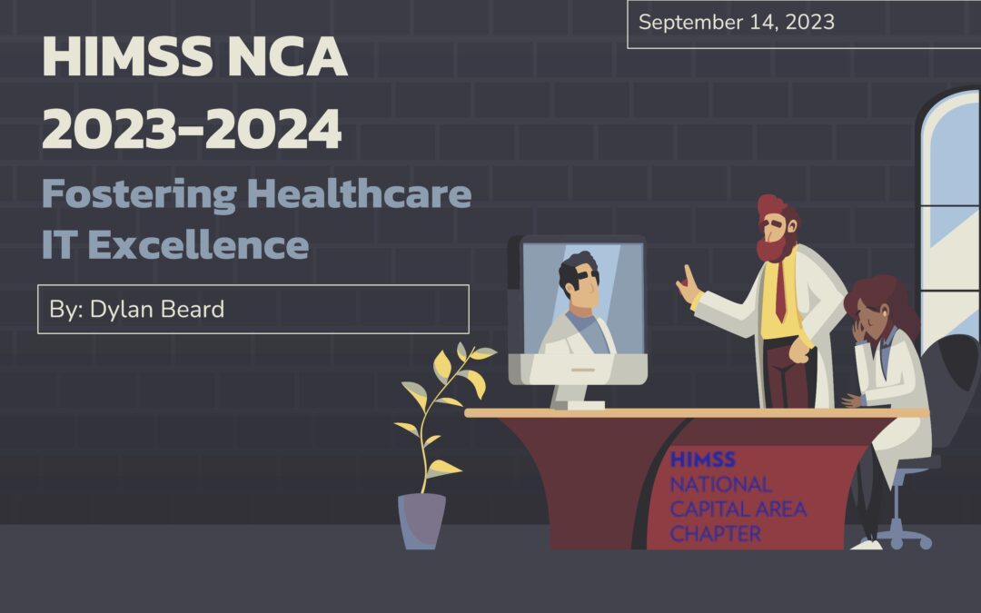 HIMSS NCA 2023-2024 Fostering Healthcare IT Excellence Presentation